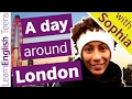 Exploring London with Sophia