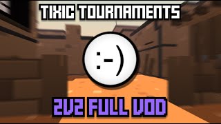 TIXIC 100k KR 2v2 Tournament | Full VOD