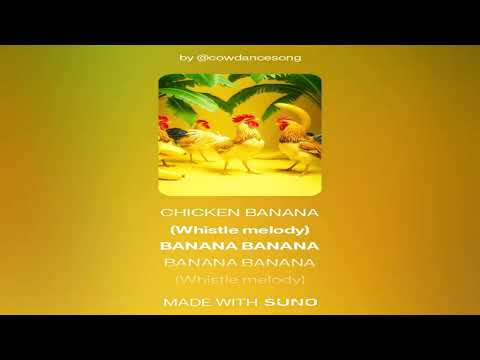 Chicken Banana – The Viral Whistle Vibe (Lyrics) 🐔🔥🍌