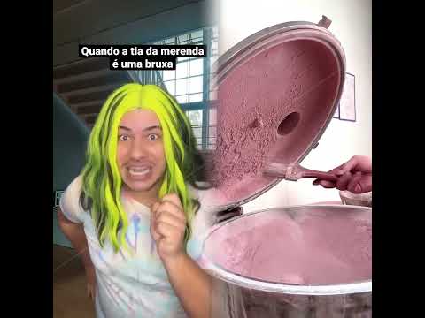 QUANDO A TIA DA MERENDA É UMA BRUXA