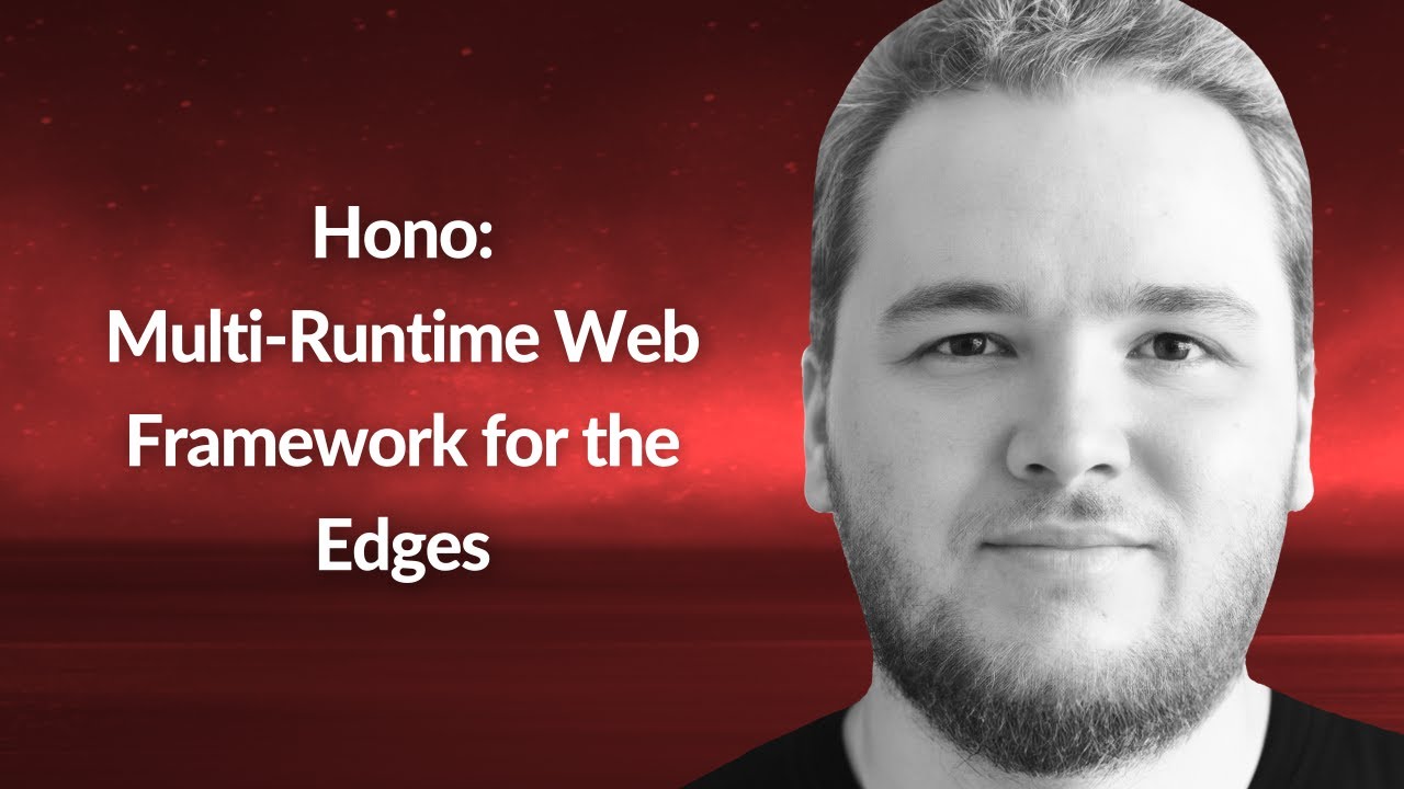 Hono: Multi-Runtime Web Framework for the Edges