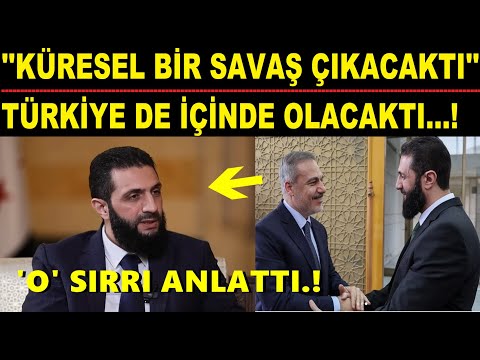 'O' SIRRI İLK KEZ DUYURDU..! ''KÜRESEL SAVAŞ ÇIKACAKTI''