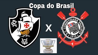Previsão : Final da Copa do Brasil , Quem levanta a taça Vasco ou Corinthians? 