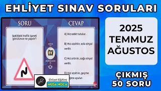 2025 AĞUSTOS EHLİYET SINAVI HAZIRLIK SORULARI / 2025 Çıkmış Ehliyet Soruları / 50 Soru