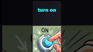 Turn ON vs Turn OFF. Фразовые глаголы  #english #английский