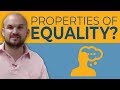 Understanding Properties of Equality