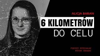 #88 Autostop do Łeby - Alicja Baran [Podcast kryminalny]