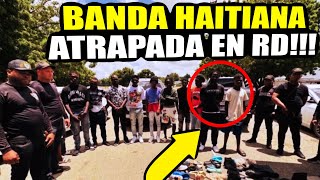 🚨 ENTRO LA PELIGROSA Banda HAITIANA a TERRITORIO DOMINICANO 🇩🇴 PANDILLEROS de los 400 Mawozo