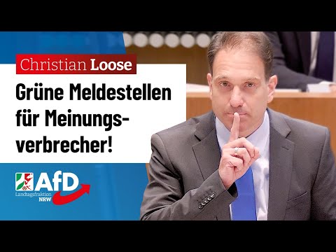 Grüne Meldestellen für Meinungsverbrecher! – Christian Loose (AfD)