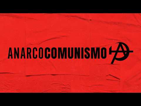 ¿COMUNISMO LIBERTARIO? | ANARCOCOMUNISMO por Kropotkin, Bakunin y Malatesta