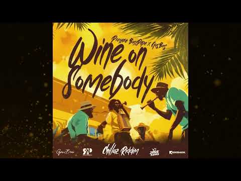 Pressure Busspipe, GusBus - Wine On Somebody (Chillaz Riddim)