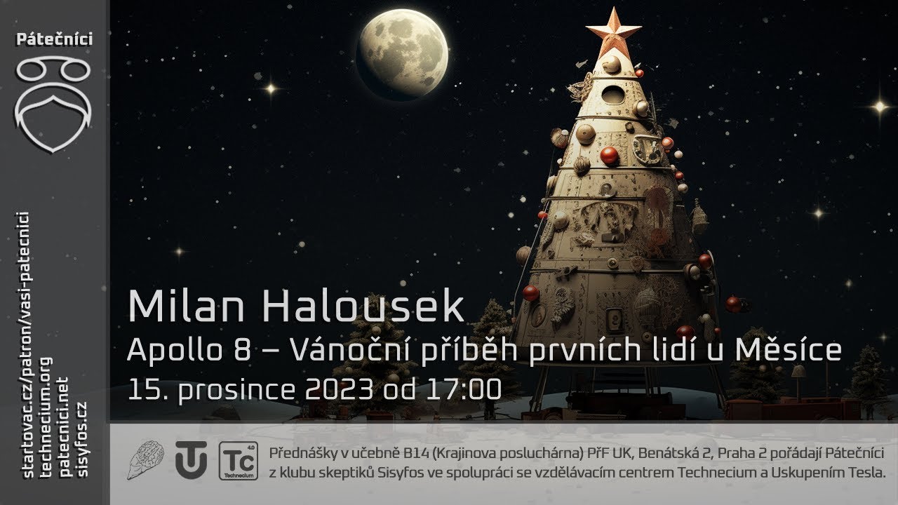 15. prosince 2023 - Milan Halousek: Apollo 8 - Vánoční příběh prvních lidí u Měsíce