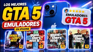Top 5 EMULADORES para Jugar GTA en iPhone | GTA V EN IOS 