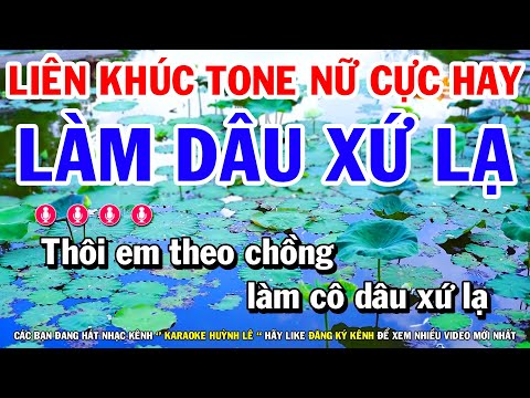 Karaoke Nhạc Sống Liên Khúc Tone Nữ Nửa Bài Dễ Hát Nhất Cực Hay | Làm Dâu Xứ Lạ – Vùng Lá Me Bay