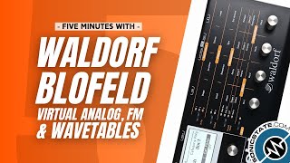 5 MINUTES WITH: The Surprisingly Capable Waldorf Blofeld Synthesizer