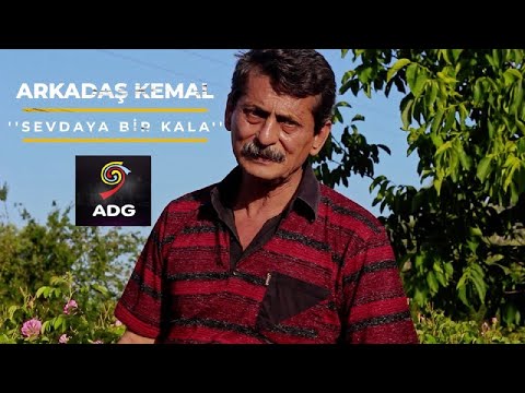 Arkadaş  Kemal   Sevdaya Bir Kala