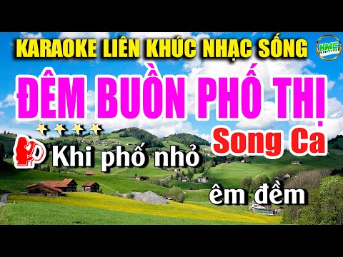 Karaoke Liên Khúc Nhạc Trữ Tình Song Ca | Chọn Lọc Nhạc Vàng Dễ Hát Nhất Của Năm – ĐÊM BUỒN PHỐ THỊ