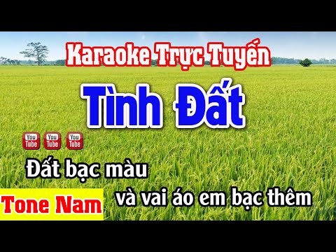 Tình Đất Karaoke Tone Nam – Beat Phối Mới – Nhạc Sống Thanh Ngân