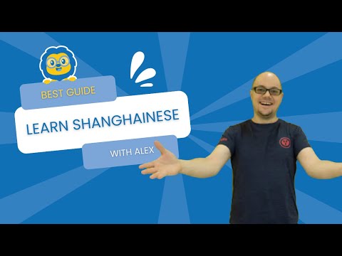 Learn Shanghainese - Alex's Experience