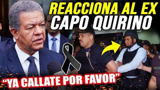 Leonel Fernandez SE HUNDE por NO HABLAR DE QUIRINO 📢 "EL QUE CALLA OTORGA"