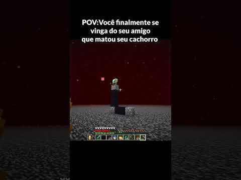 POV: Você finalmente se vinga do seu amigo que matou seu cachorro #minecraft#pov