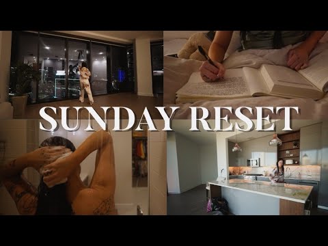 SUNDAY RESET WITH ME | deep cleaning, self-care, journaling, etc.