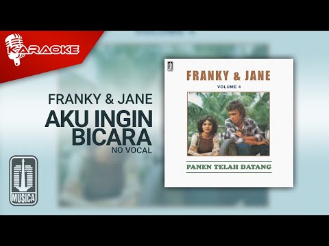 Franky & Jane – Aku Ingin Bicara (Official Karaoke Video) | No Vocal