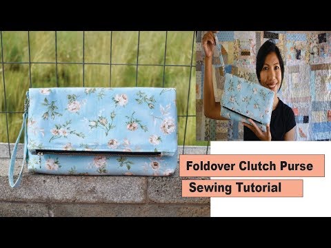 Foldover clutch purse sewing tutorial with wristlet...
