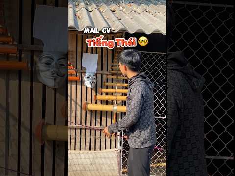 Lần đầu học tiếng Thái 🤯 | MAIL CV