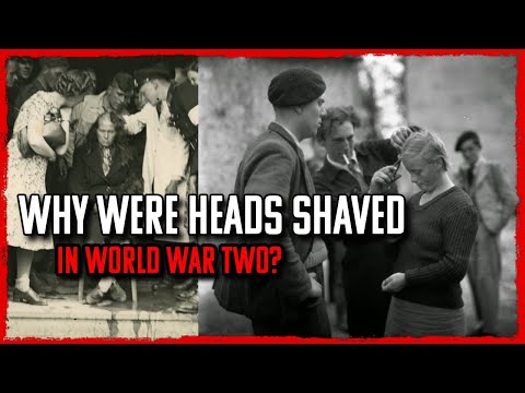 Why Were Head's Shaved in World War Two?