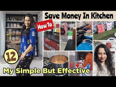 छोटी छोटी आदतों से बहुत सारे पैसे बचा सकें तो जरुर बचाओ 12 Simple Habits Of Saving Money In Kitchen