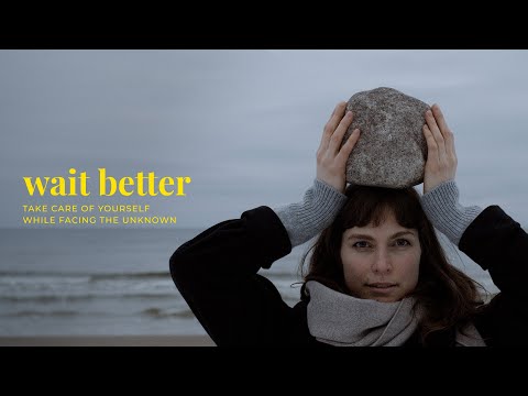 Wait better