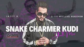 Snake Charmer Kudi (Dhol Mix) - DJ SSS x Jazzy B