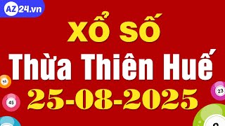 Xổ số Thừa Thiên Huế ngày 25 tháng 8 - XSTTH - KQXSTTH - SXTTH - Xổ số kiến thiết Huế hôm nay