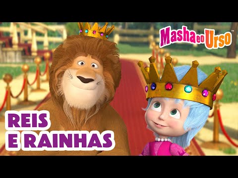 Masha e o Urso ❄️ Reis e Rainhas 👸👑 Desenhos animados para crianças