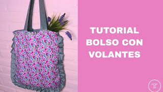 TUTURIAL DE TOTE BAG CON VOLADOS /como hacer bolso con volados /coser bolso con volantes
