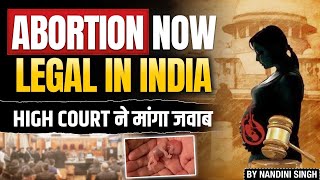 PIL Challenges Abortion Law in India | MTP Act Controversy in Punjab & Haryana High Court