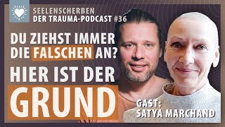 Reinszenierung: Warum wir immer wieder das Gleiche erleben – Satya Marchand