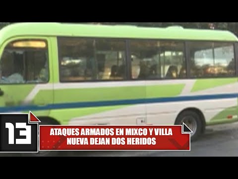 Ataques armados en Mixco y Villa Nueva dejan dos heridos