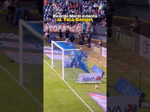 Ricardo Marín vs Tala Rangel 😯#futbol #puebla #soccer #ligamx #chivas