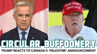 Trump Reacts To Canada's 'Palestine' Announcement In The Most Predictable Way