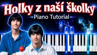 Holky z naší školky - Kotvald & Hložek v dvoch úpravách | Piano Tutorial + NOTY