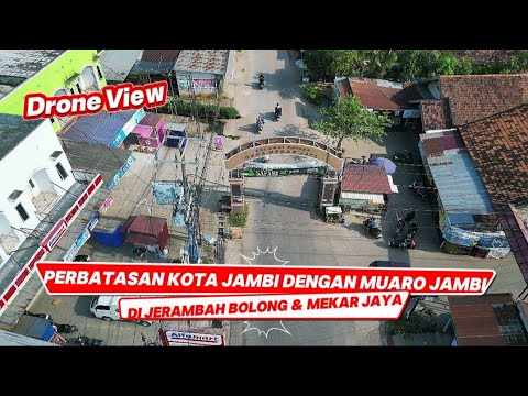 Drone View - Perbatasan Jambi Kota Dengan Muaro Jambi