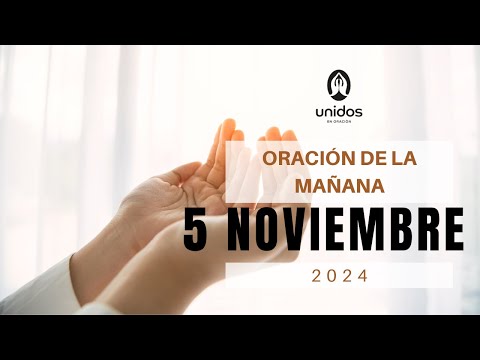 Oración de la mañana para el 5 de noviembre del 2024