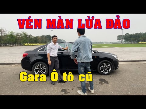 Đưa em gái đi mua xe, Vén Màn Lừa Đảo của chủ Gara Ô tô cũ