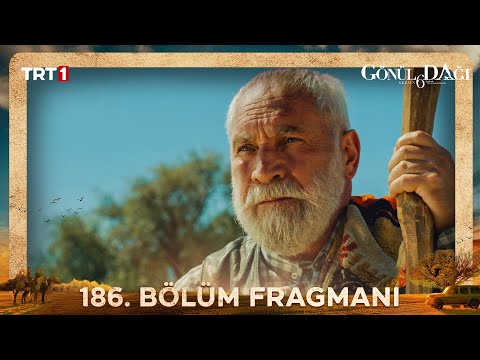 Gönül Dağı 186. Bölüm Fragmanı @trt1