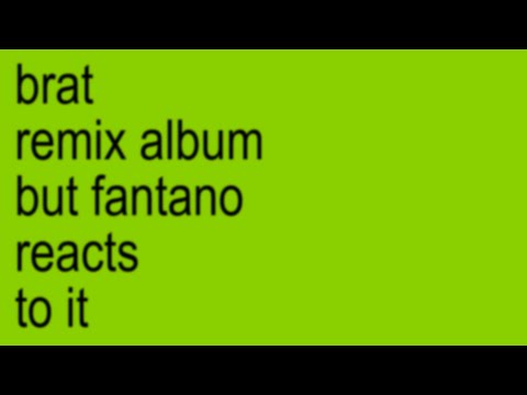 BRAT REMIX ALBUM BUT FANTANO REACTS TO IT