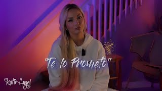 TE LO PROMETO 💫