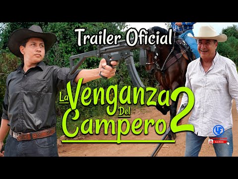 "La Venganza del Campero 2" Tráiler Oficial