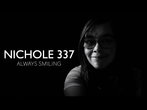Nichole337: Always Smiling - Documentary